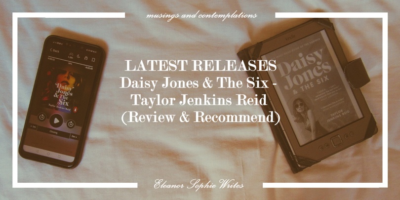 Daisy Jones & The Six by Taylor Jenkins Reid review